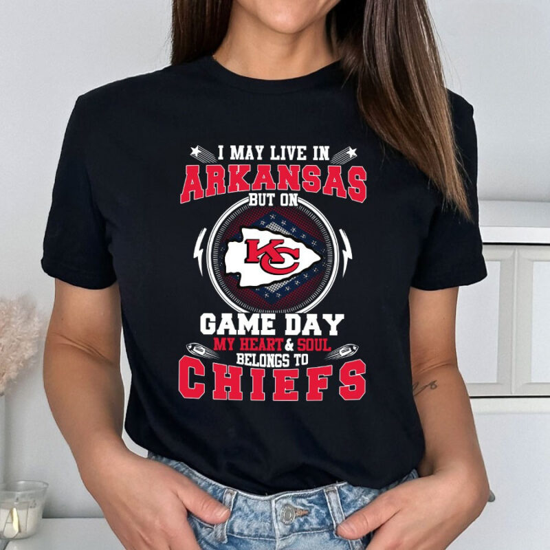 I May Live In Arkansas But On Game Day My Heart & Soul Belongs To Chiefs 2D T-Shirt mockup women