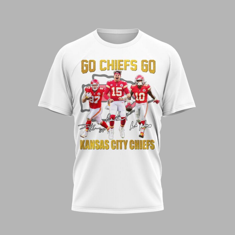 Kansas City Chiefs Go Chiefs Go Unisex 2D T-shirt white